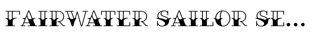 Fairwater Sailor Serif